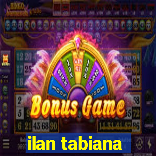 ilan tabiana